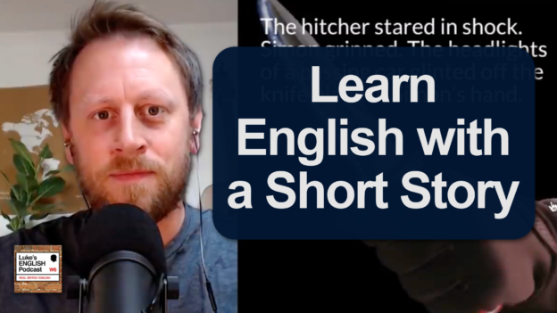 teacher  Luke's ENGLISH Podcast