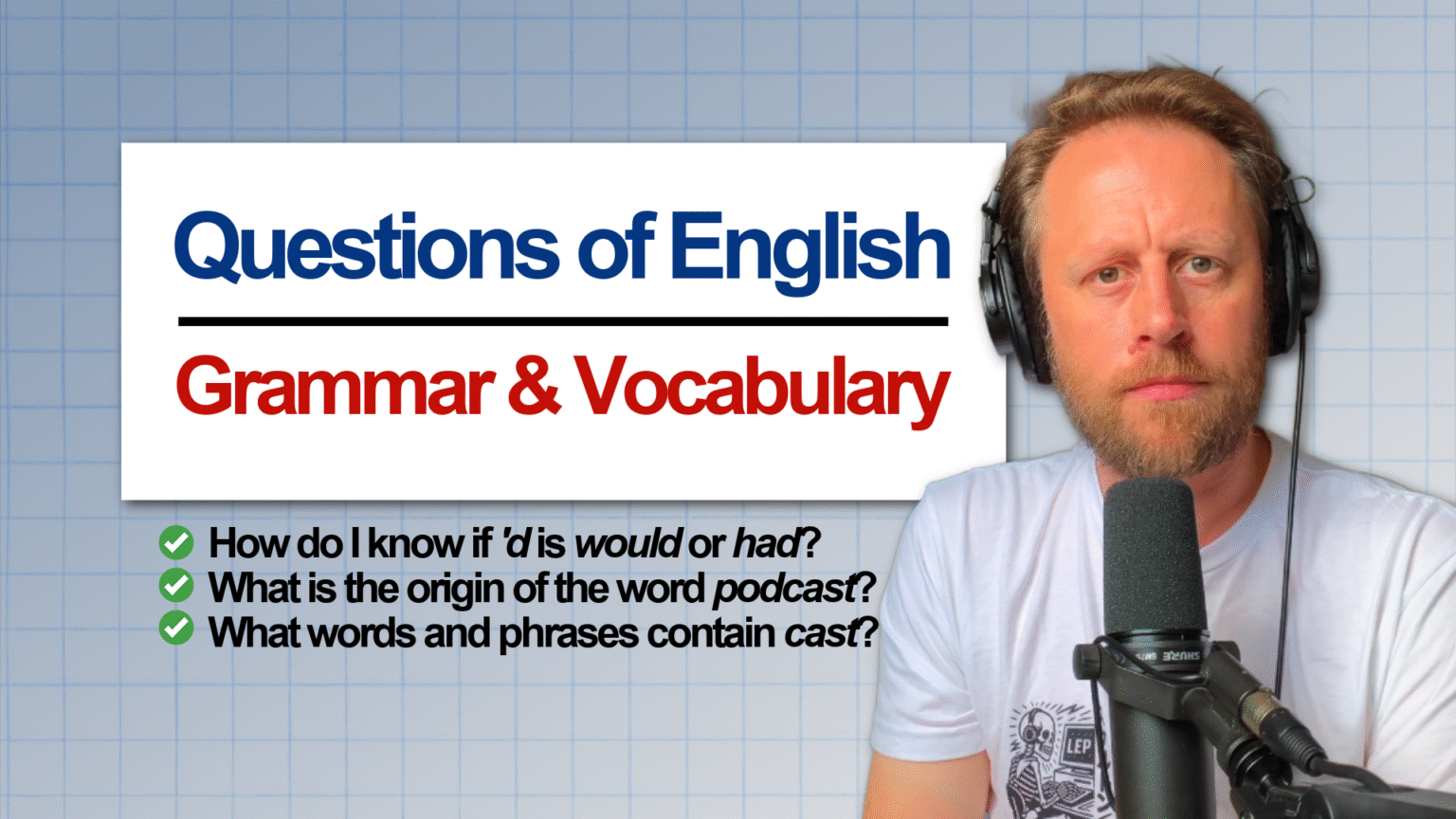 Questions of English & Listener Comments / Bits & Bobs 4 [951] | Luke’s ...